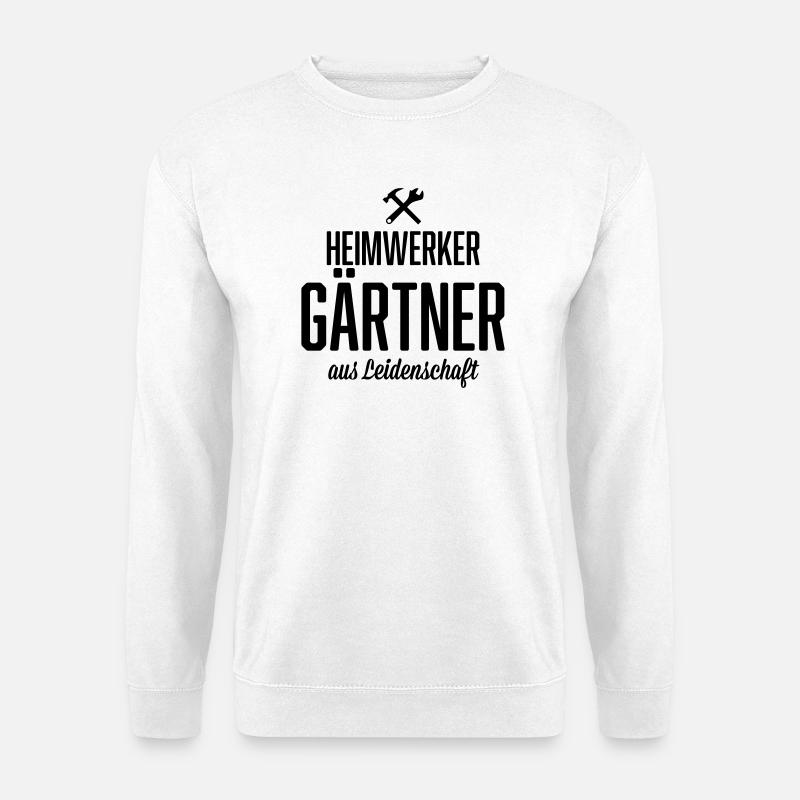 Heimwerker Gärtner - Unisex Pullover - Weiß