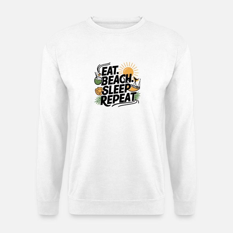 Essen Schlaf Strand Wiederholen - Unisex Pullover - Weiß