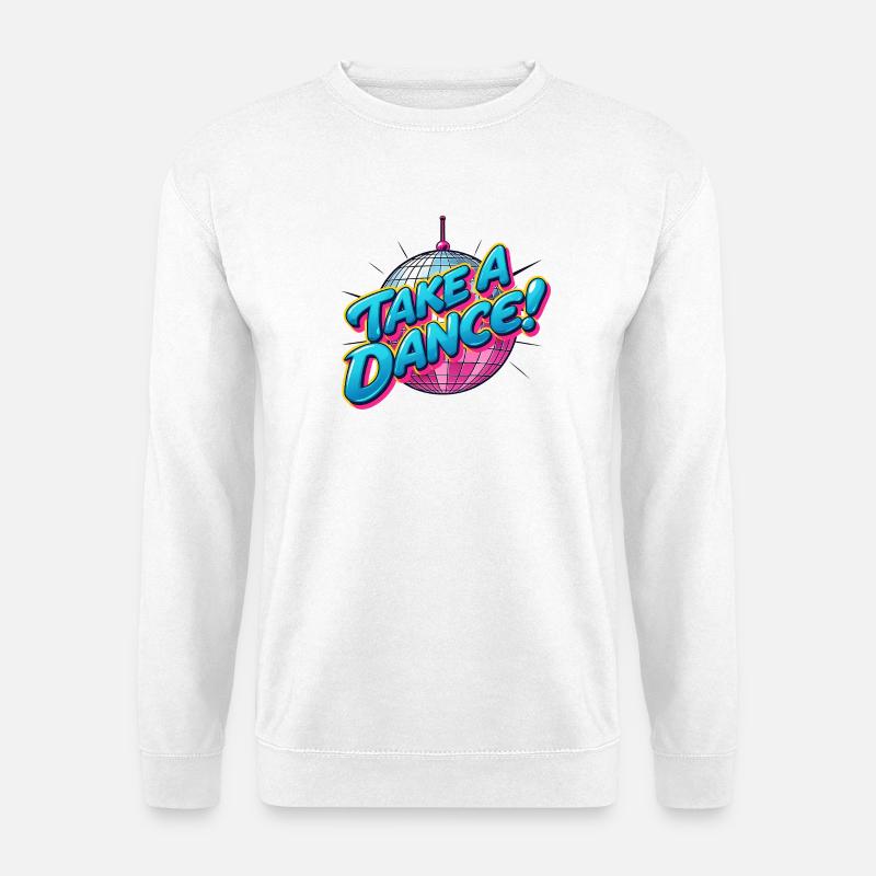 Take a Dance - Unisex Sweatshirt - white