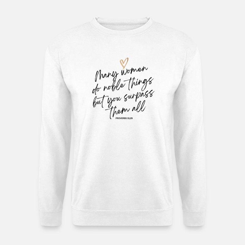 Proverbs 31 Christian gift. - Unisex Sweatshirt - white