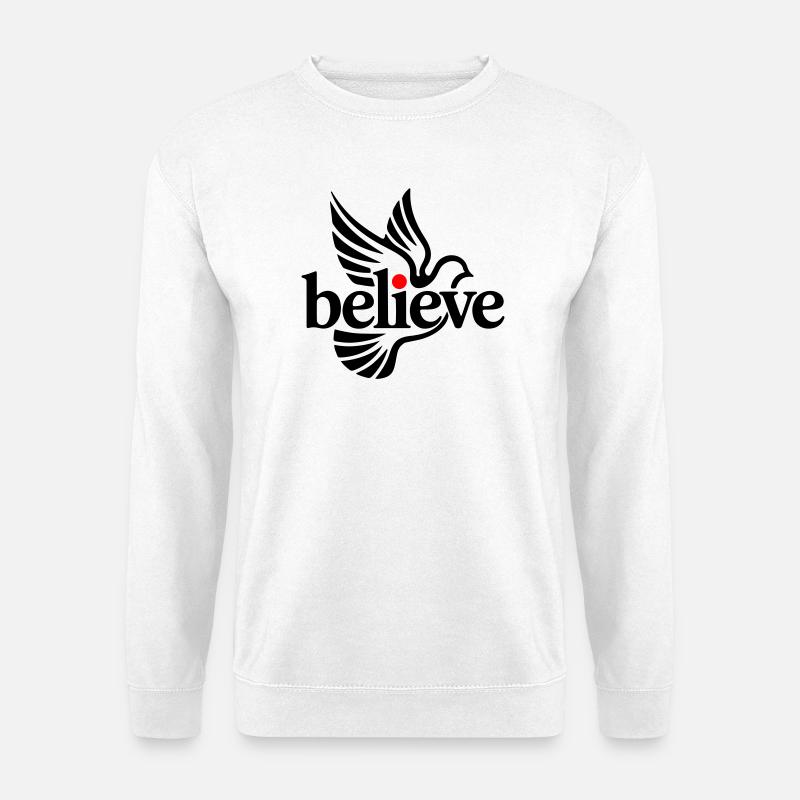 believe taube - Unisex Pullover - Weiß