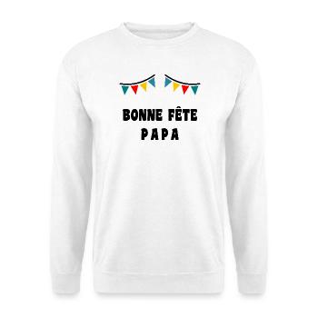 HAPPY FATHER'S DAY. DAD. FATHER'S DAY. FATHER - Unisex Sweatshirt - white - Front