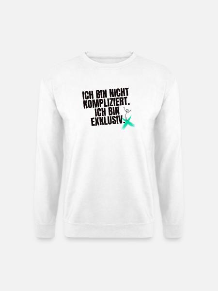 Ich bin nicht kompliziert. Ich bin exklusiv. - Unisex Pullover - Weiß