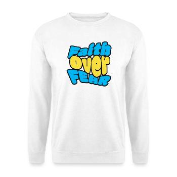 La foi plutôt que la peur - Sweat-shirt Unisexe - blanc - Devant