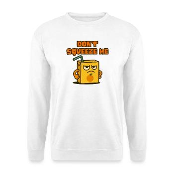 Carton de jus - ne me mets pas la pression - Sweat-shirt Unisexe - blanc - Devant