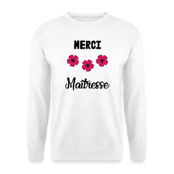 MISTRESS. MASTER. THANK YOU. THANK YOU MISTRESS. GIFT. - Unisex Sweatshirt - white - Front