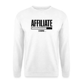 Affiliate Loading Online Business Affiliate - Unisex Sweatshirt - white - Front