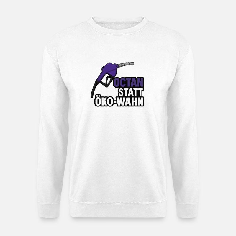 Octan statt Öko-Wahn - Unisex Pullover - Weiß