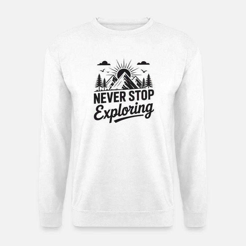 Mountains - Never Stop Exploring - Unisex Sweatshirt - white