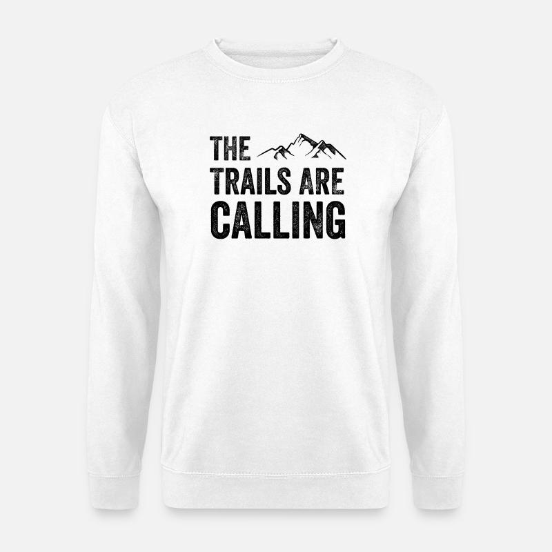 The Trails Are Calling - Unisex Sweatshirt - white