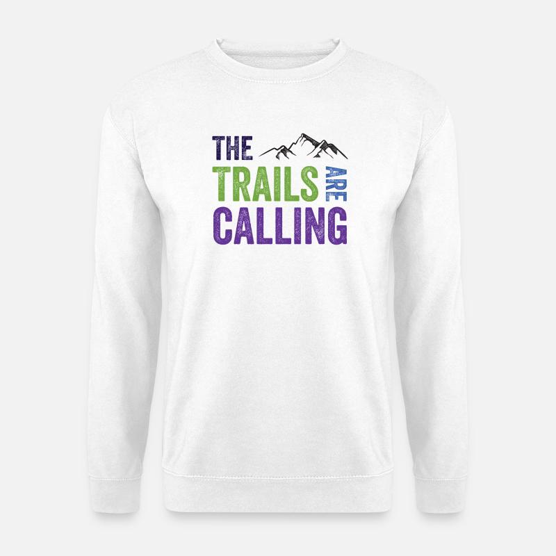 The Trails Are Calling - Unisex Sweatshirt - white