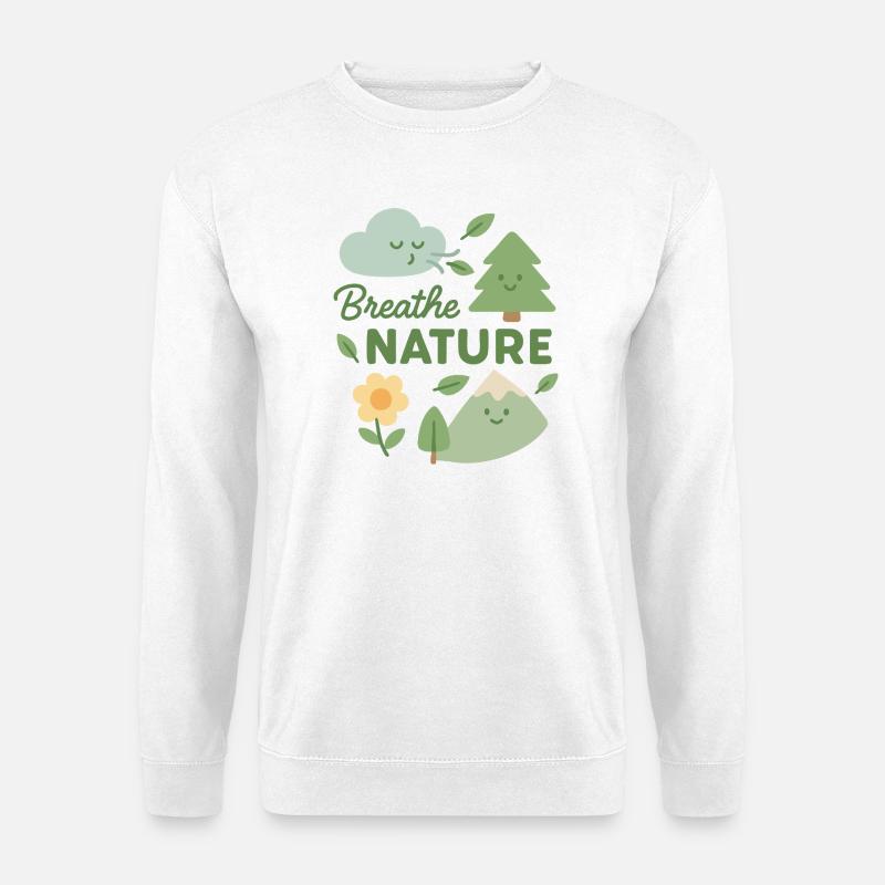 Atmen Sie die Natur - Unisex Pullover - Weiß