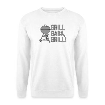 Grill baba, grilll! - Unisex Sweatshirt - white - Front