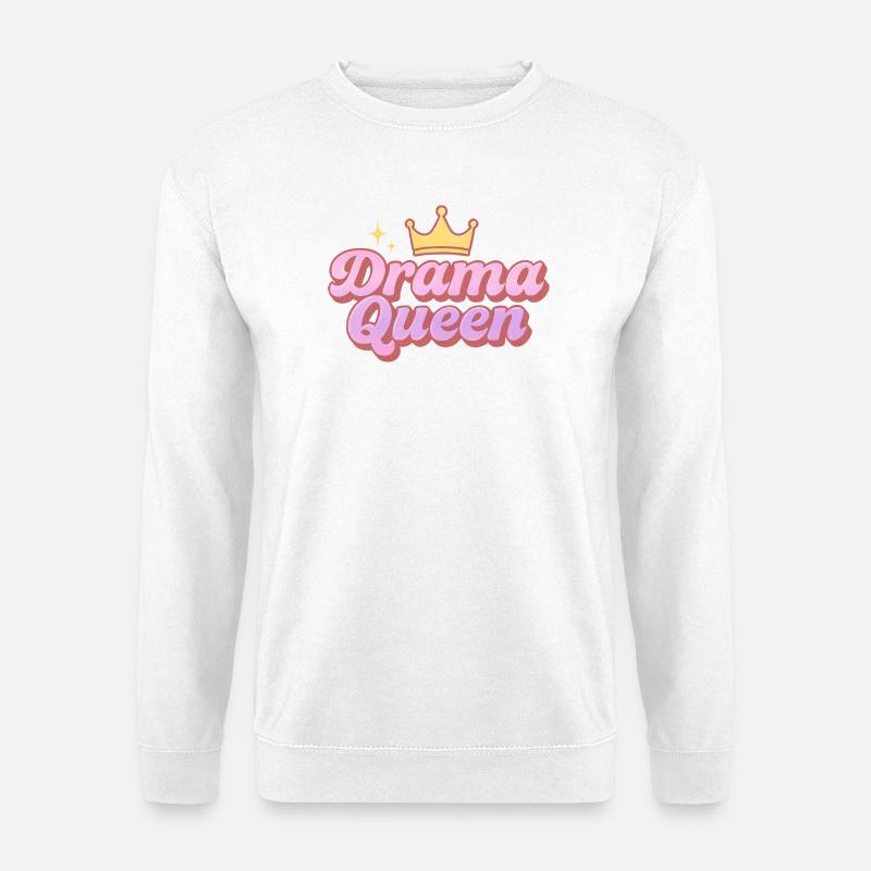 Drama Queen - Unisex Pullover - Weiß