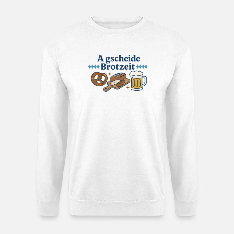 a gscheide brotzeit / Bayern Spruch - Unisex Pullover - Weiß