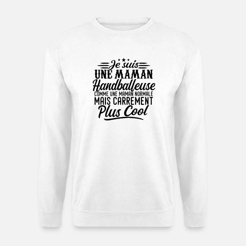 Handball-Mama: Normal, aber knallharter - Unisex Pullover - Weiß