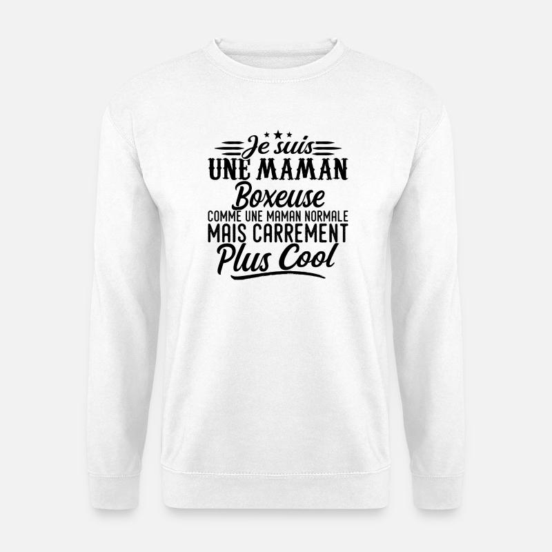 Boxer-Mama: normal, aber knallharter - Unisex Pullover - Weiß
