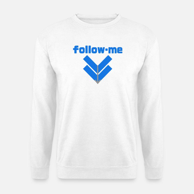 Follow me - Unisex Pullover - Weiß