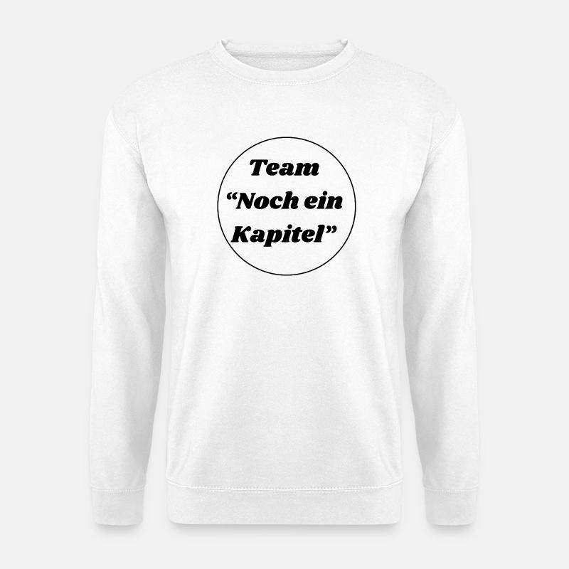 Team "noch ein Kapitel" - Unisex Pullover - Weiß