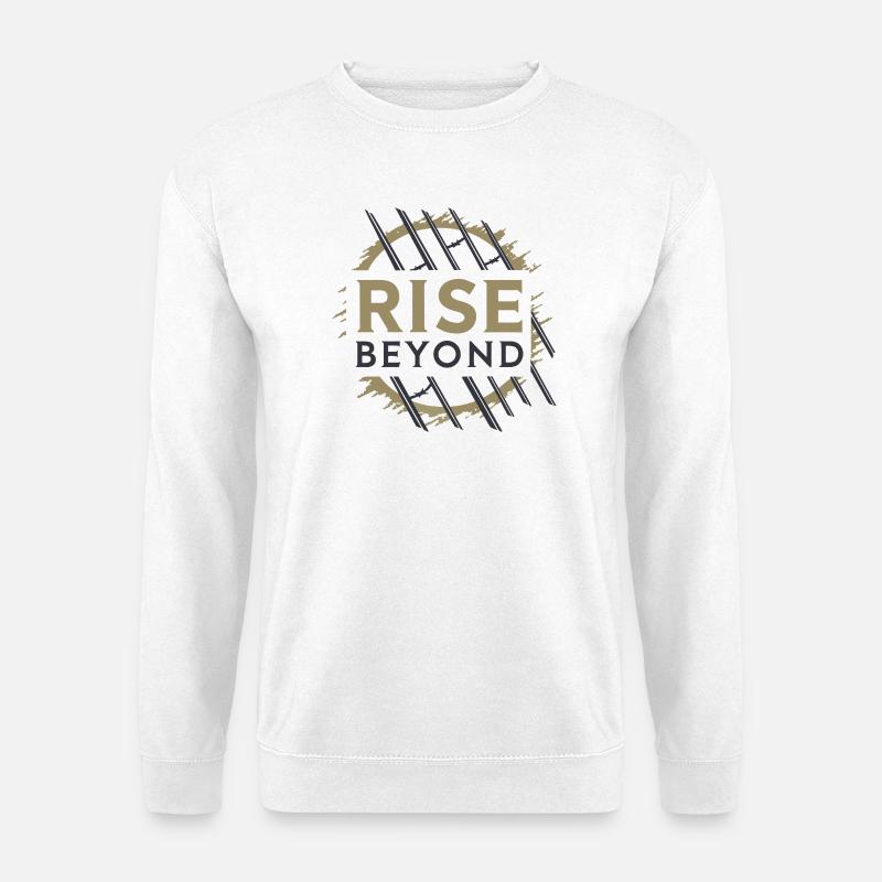 Rise Beyond – Motivations Design  - Unisex Pullover - Weiß