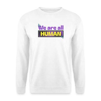 Wir sind alle MENSCHEN - Unisex Pullover - Weiß - Vorne