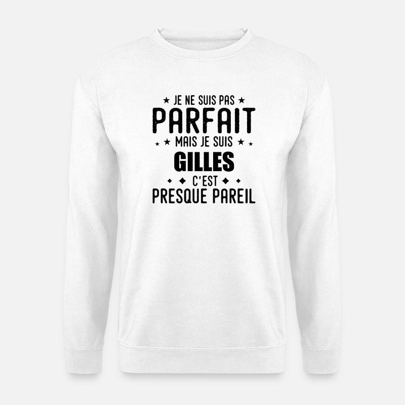 Gilles: authentisch, unvollkommen, oben, perfekt - Unisex Pullover - Weiß