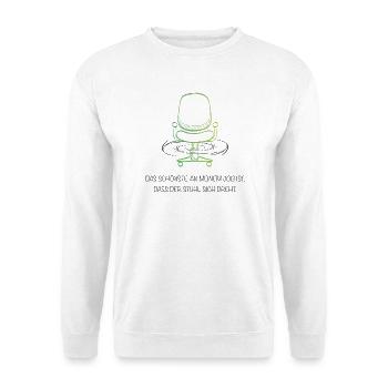 Bürohumor – Das Beste an meinem Job? Der Drehstuhl - Unisex Pullover - Weiß - Vorne