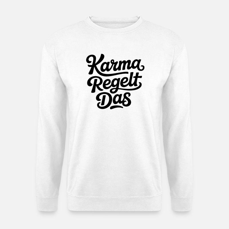 Karma Regelt Das - Unisex Pullover - Weiß