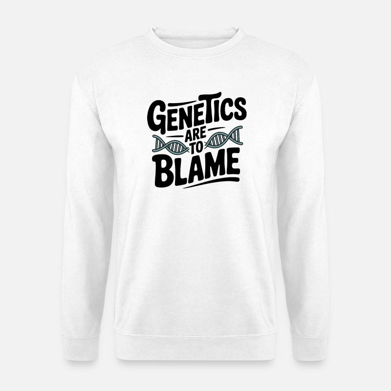 Die Genetik ist schuld - Unisex Pullover - Weiß