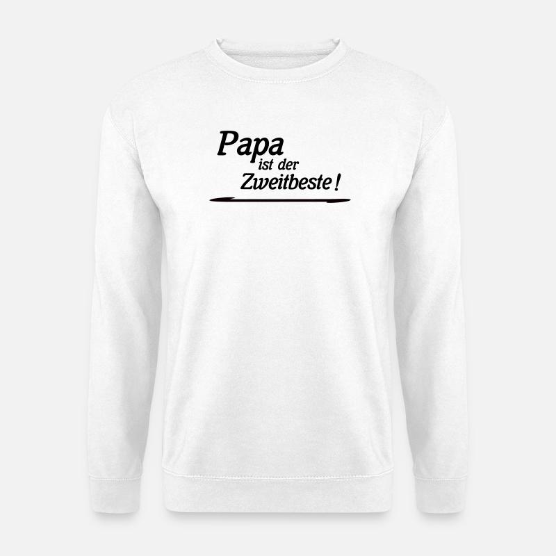 Papa ist der Zweitbeste - Unisex Pullover - Weiß