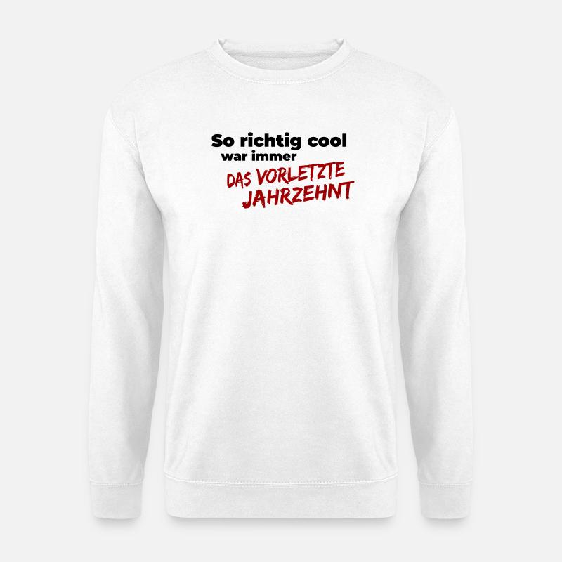 the penultimate decade - Unisex Sweatshirt - white
