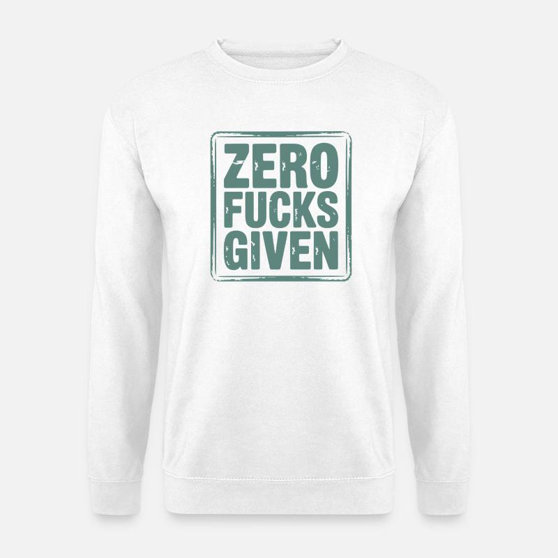 Bittersüßes Zero Fucks Design - Unisex Pullover - Weiß