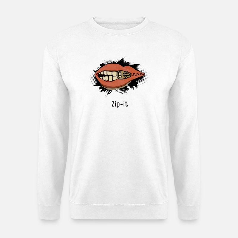 Zip it – cheeky statement in a pop art look - Unisex Sweatshirt - white