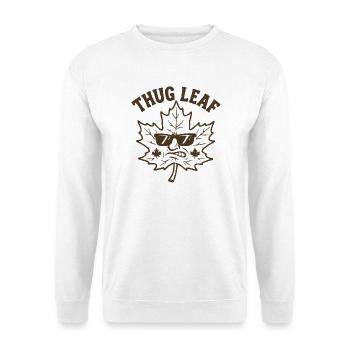 Thug Leaf Happy Fall Harvest Autumn Lover Wortsp - Unisex Sweatshirt - white - Front