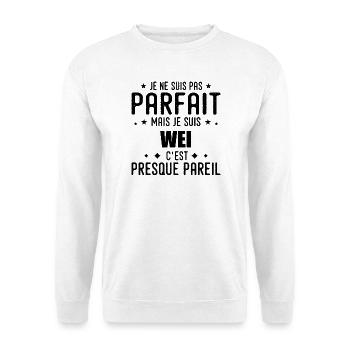 Wei : authentique, imparfait, top, perfection - Sweat-shirt Unisexe - blanc - Devant