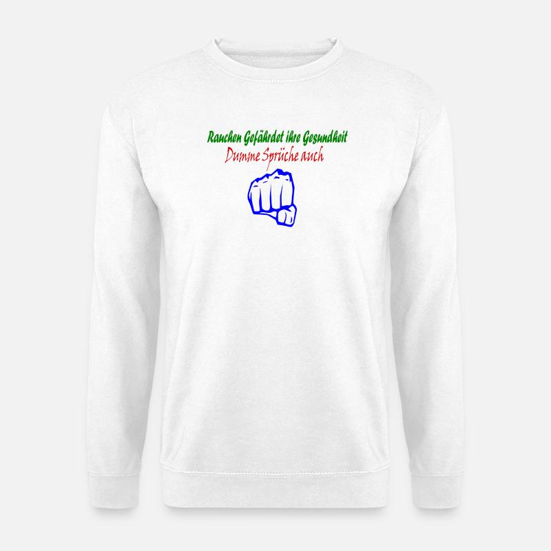 Rauchen Gefährdet ihre Gesundheit  - Unisex Pullover - Weiß