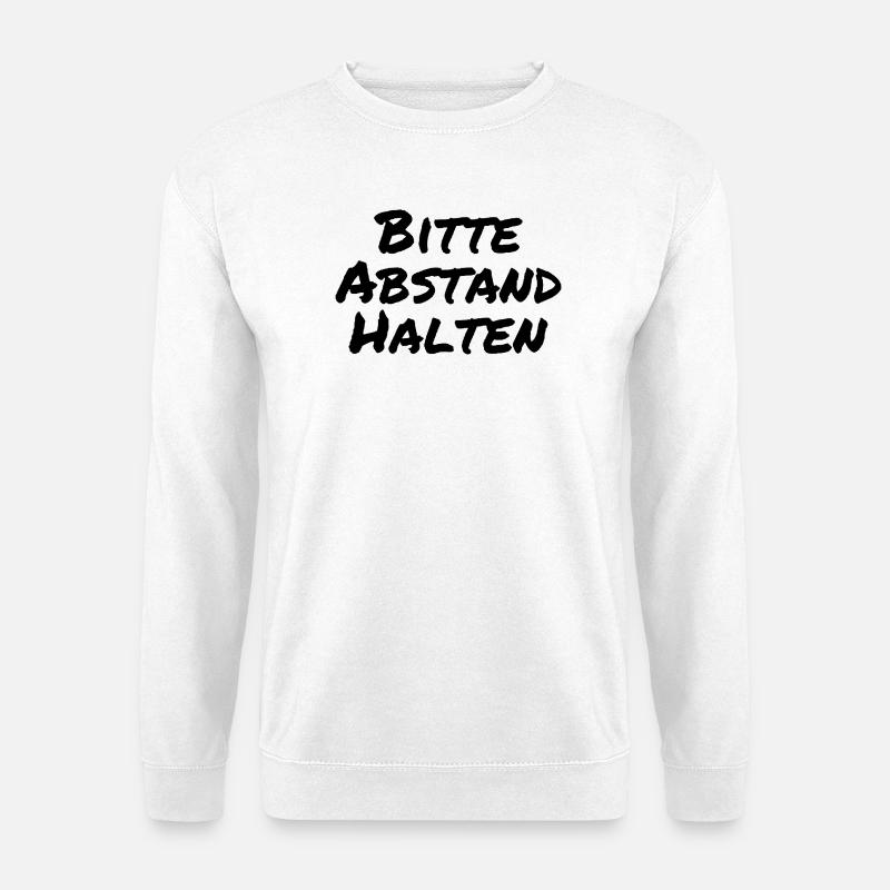 Bitte Abstand halten - Unisex Pullover - Weiß