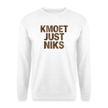 Kamoet einfach nichts, Antwerpener Dialekt Hemden - Unisex Pullover - Weiß - Vorne