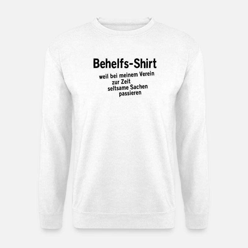 Behelfs-Shirt - Unisex Pullover - Weiß