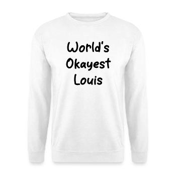 World's okayest Louis - Fun Shirt - Unisex Sweatshirt - white - Front