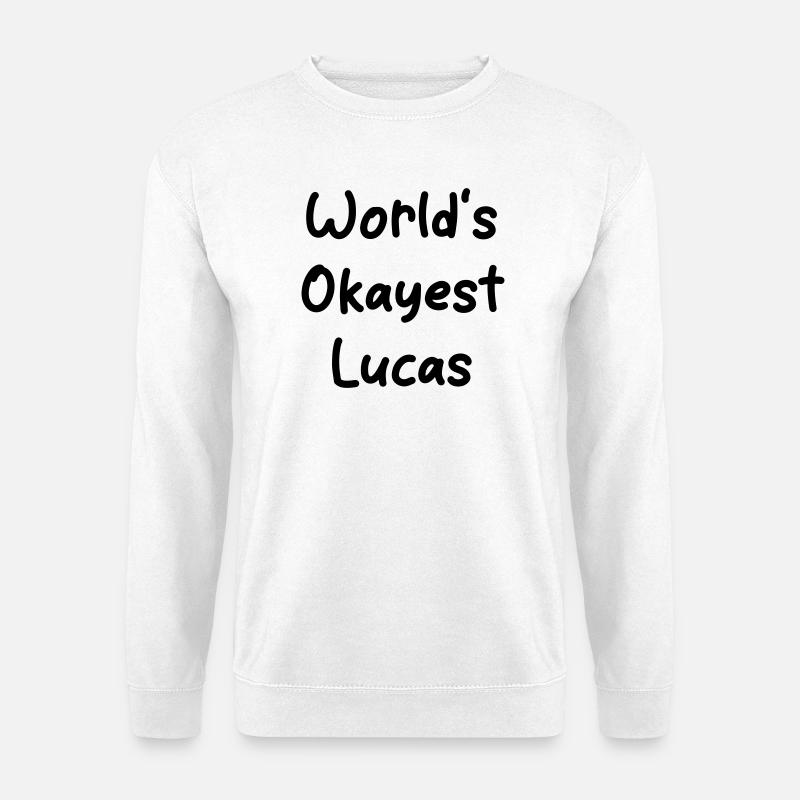 worlds_okayest_Lucas - Unisex Pullover - Weiß