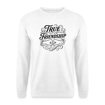 Freundschaft Spruch Freunde - Unisex Pullover - Weiß - Vorne
