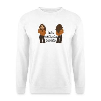 Mignon, mais psychopathe, mais mignon - Sweat-shirt Unisexe - blanc - Devant
