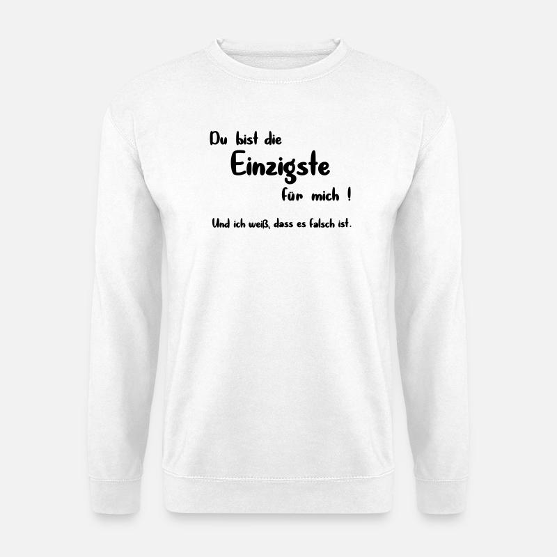 Die Einzigste - Unisex Pullover - Weiß