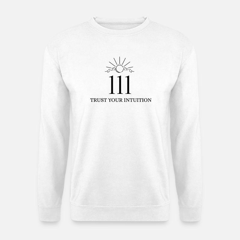 Angel Number 111 – Trust Your Intuition - Unisex Pullover - Weiß