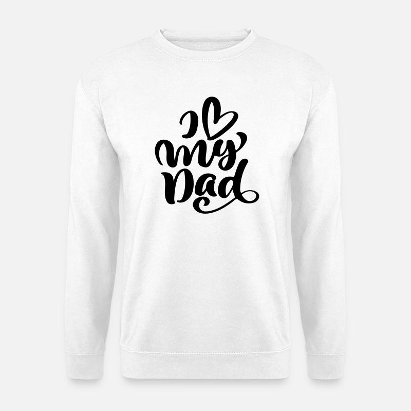 Ich liebe meinen Vater - Unisex Pullover - Weiß