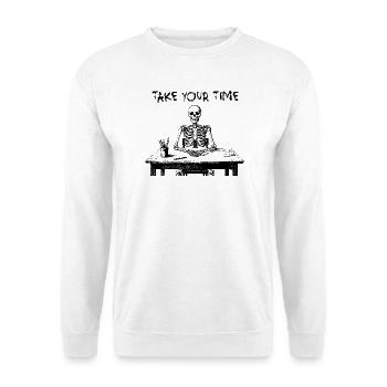 Prenez votre temps squelette - Sweat-shirt Unisexe - blanc - Devant