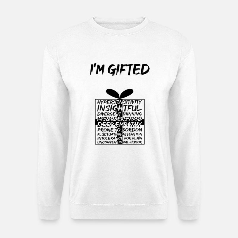 Ich bin begabt - Unisex Pullover - Weiß