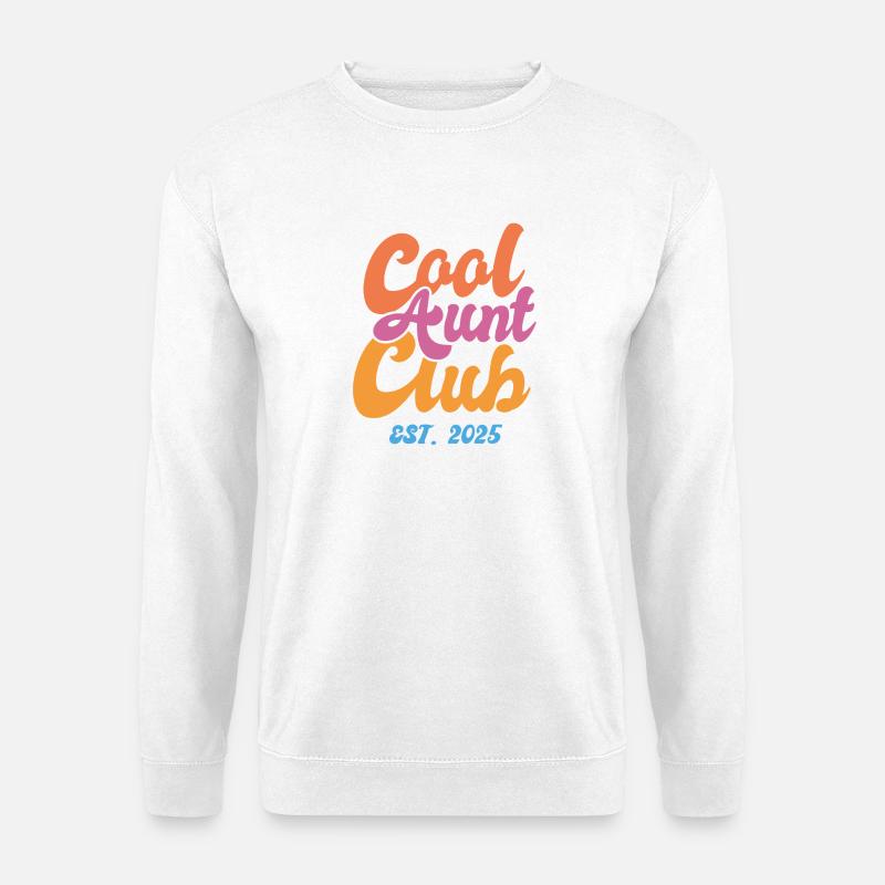 Cool Aunt Club 2025 - Coole Tante 2025 - Unisex Pullover - Weiß