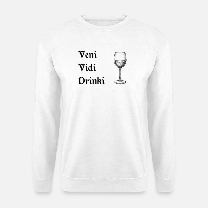 Veni vidi drinki - Unisex Pullover - Weiß